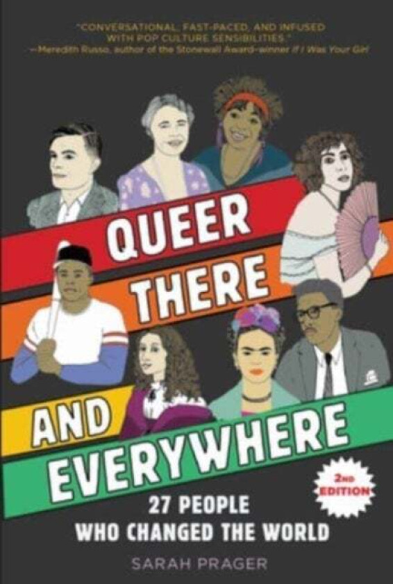 Queer, There, and Everywhere: av Sarah Prager