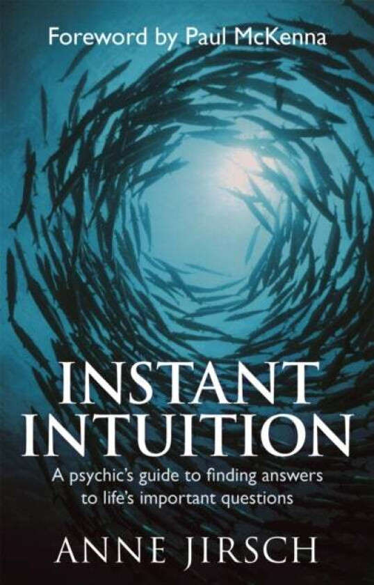 Instant Intuition av Anne Jirsch, Monica Cafferky