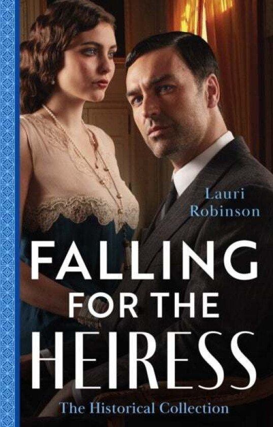 The Historical Collection: Falling For The Heiress av Lauri Robinson