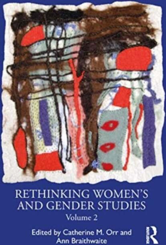 Rethinking Women's and Gender Studies Volume 2