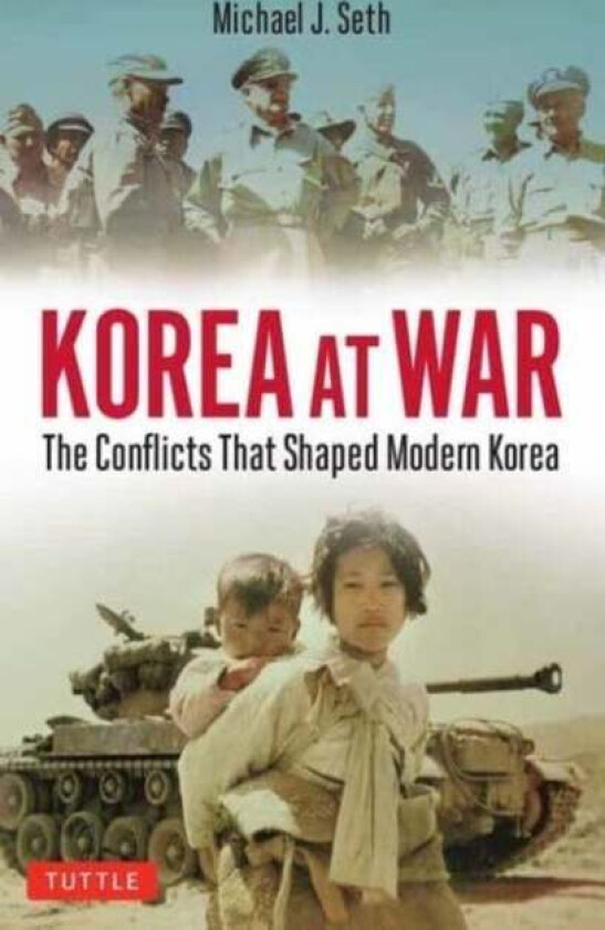 Korea at War av Michael J. Seth