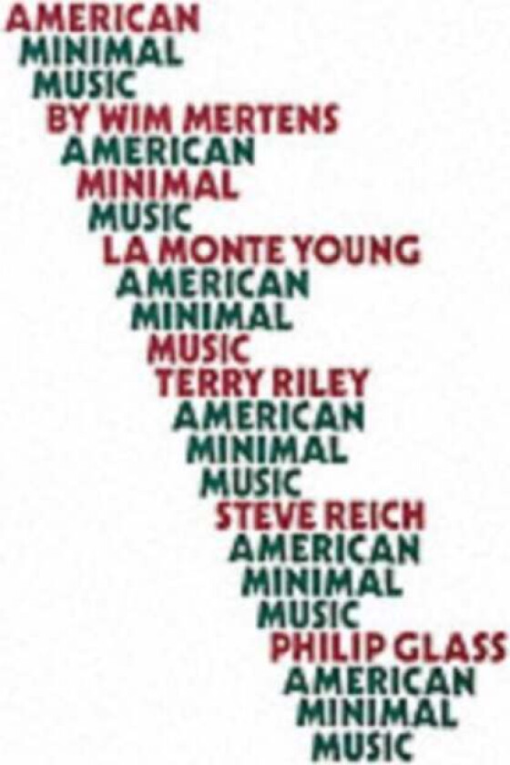 American Minimal Music av Wim Mertens