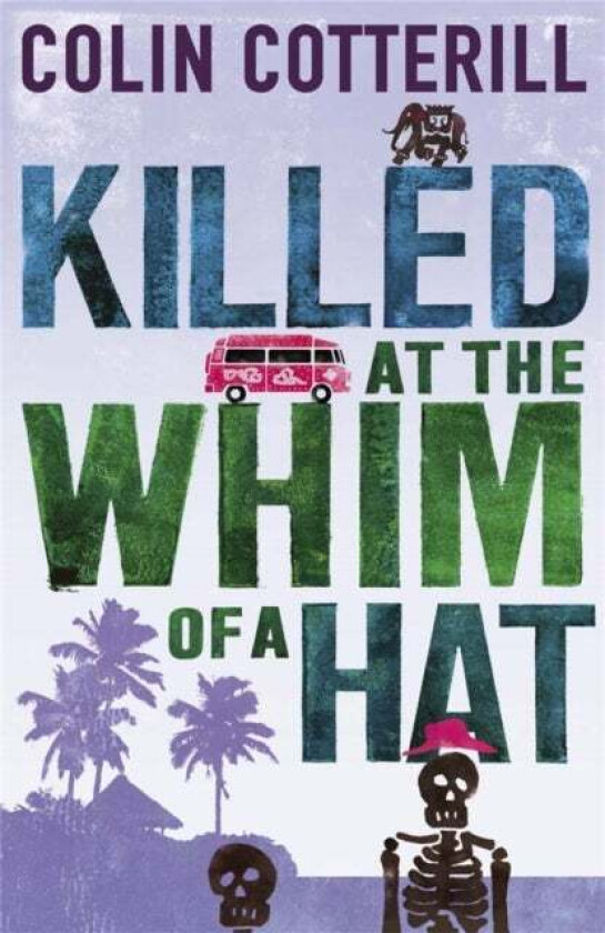 Killed at the Whim of a Hat av Colin Cotterill