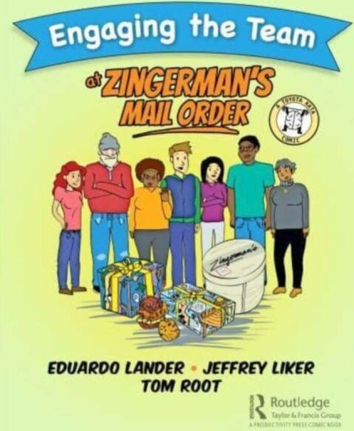 Engaging the Team at Zingerman¿s Mail Order av Eduardo Lander, Jeffrey K. Liker, Tom Root