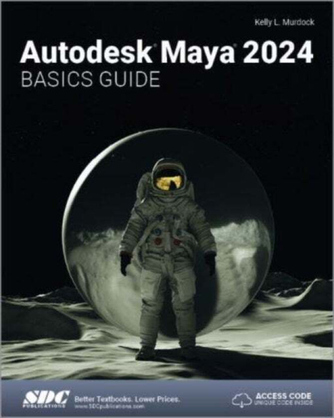 Autodesk Maya 2024 Basics Guide av Kelly L. Murdock