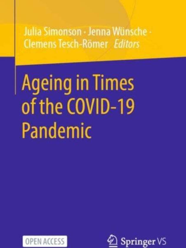 Ageing in Times of the COVID-19 Pandemic