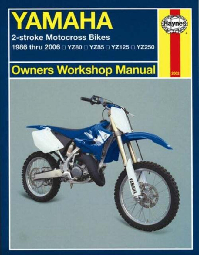 Yamaha 2-stroke Motocross Bikes (86 - 06) Haynes Repair Manual av Alan Ahlstrand