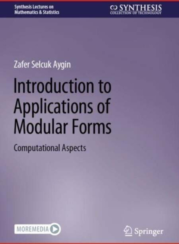 Introduction to Applications of Modular Forms av Zafer Selcuk Aygin