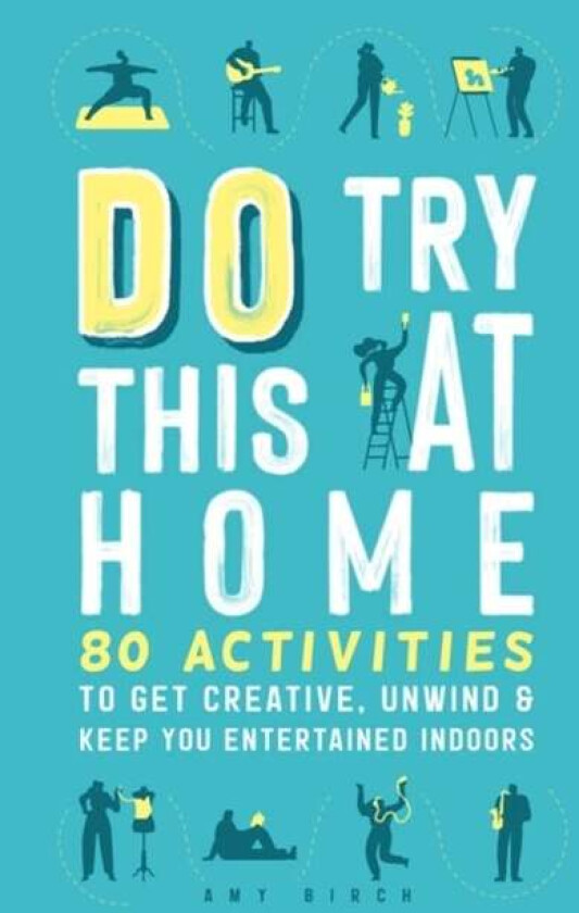 Do Try This at Home av Amy Birch