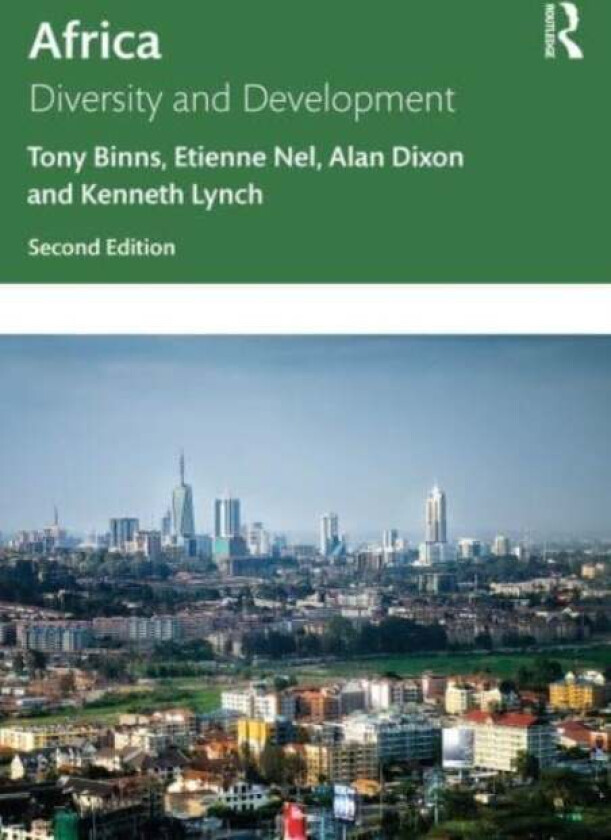 Africa av Tony Binns, Etienne (University of Otago New Zealand) Nel, Alan Dixon, Kenneth Lynch