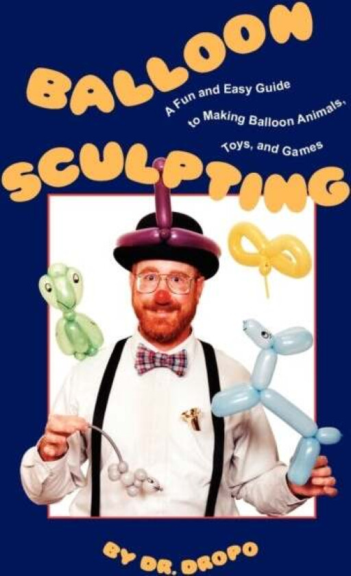 Balloon Sculpting av Dr Dropo