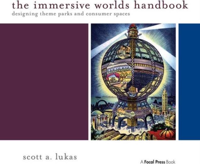 The Immersive Worlds Handbook av Scott Lukas