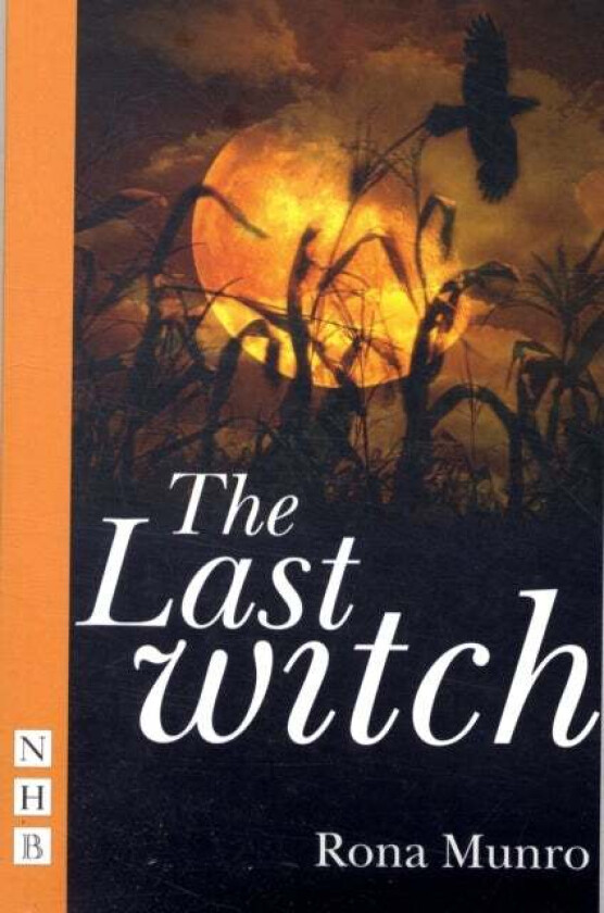The Last Witch av Rona Munro