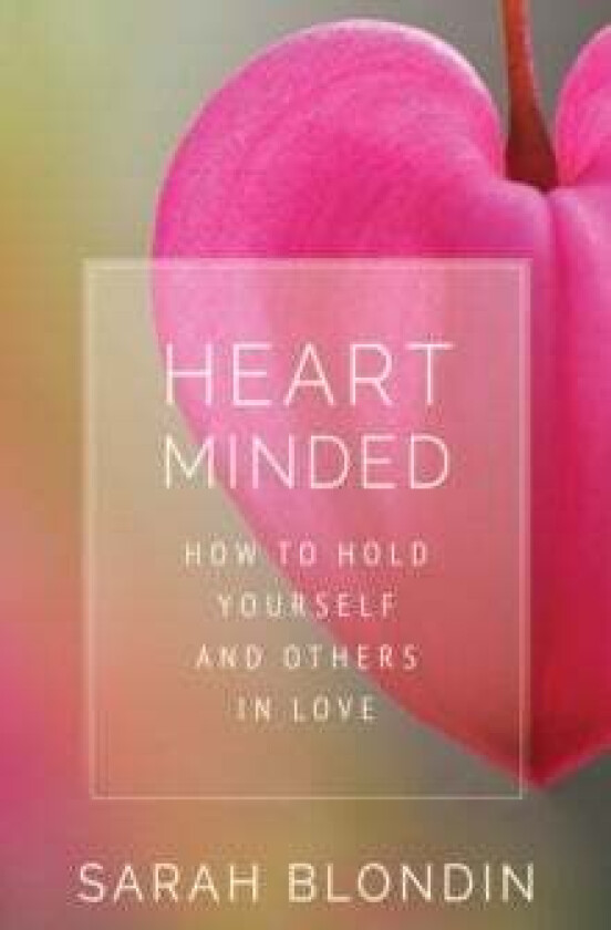 Heart Minded av Sarah Blondin