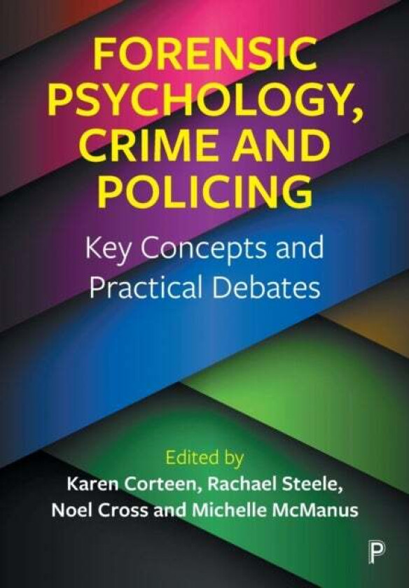 Forensic Psychology, Crime and Policing