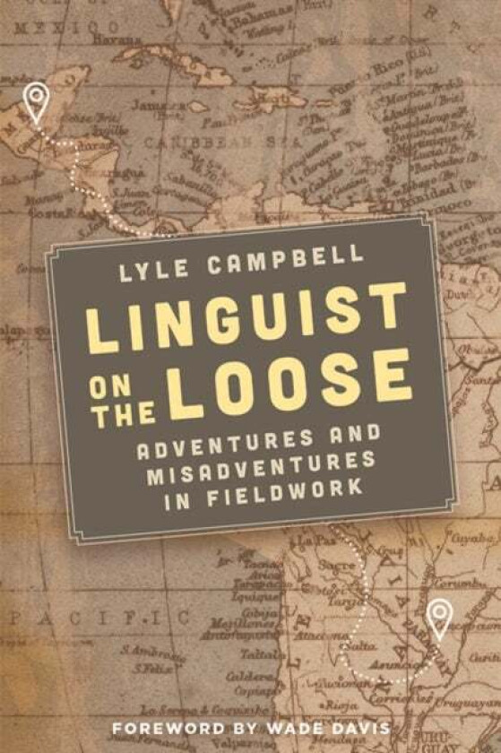 Linguist on the Loose av Lyle Campbell