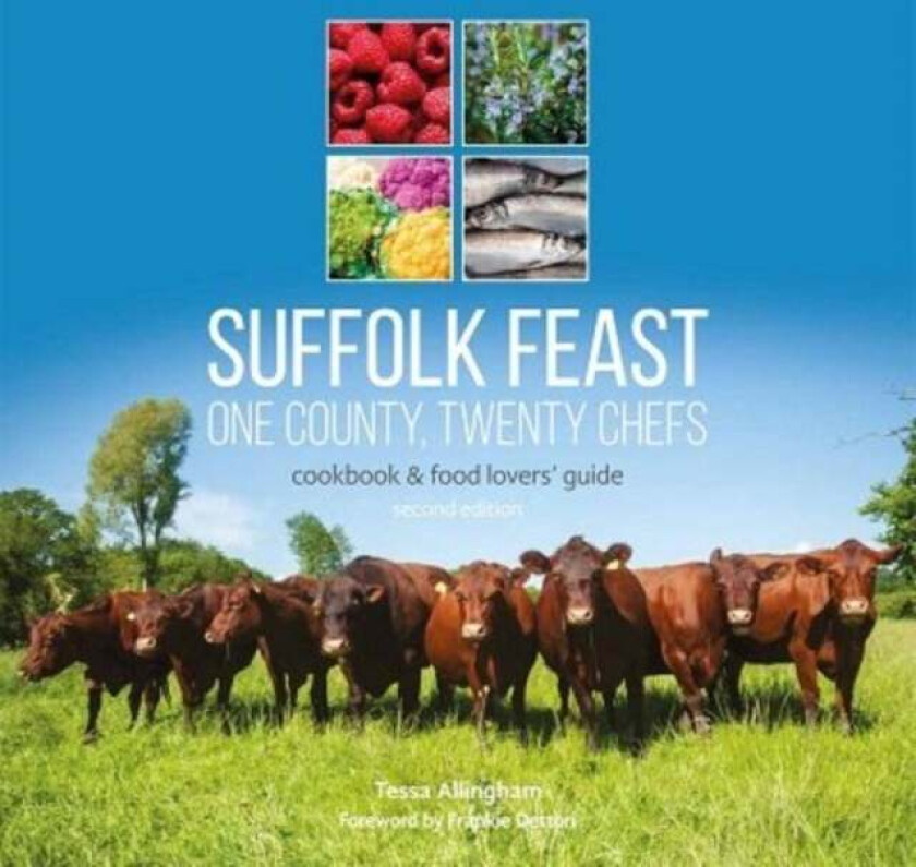 Suffolk Feast 2: One County, Twenty Chefs