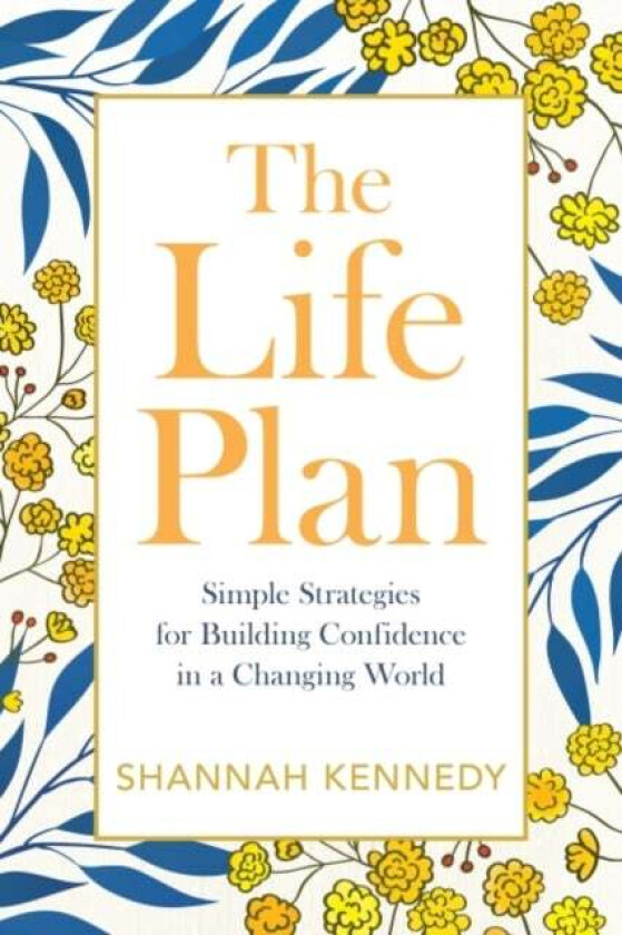 The Life Plan av Shannah (Shannah Kennedy) Kennedy