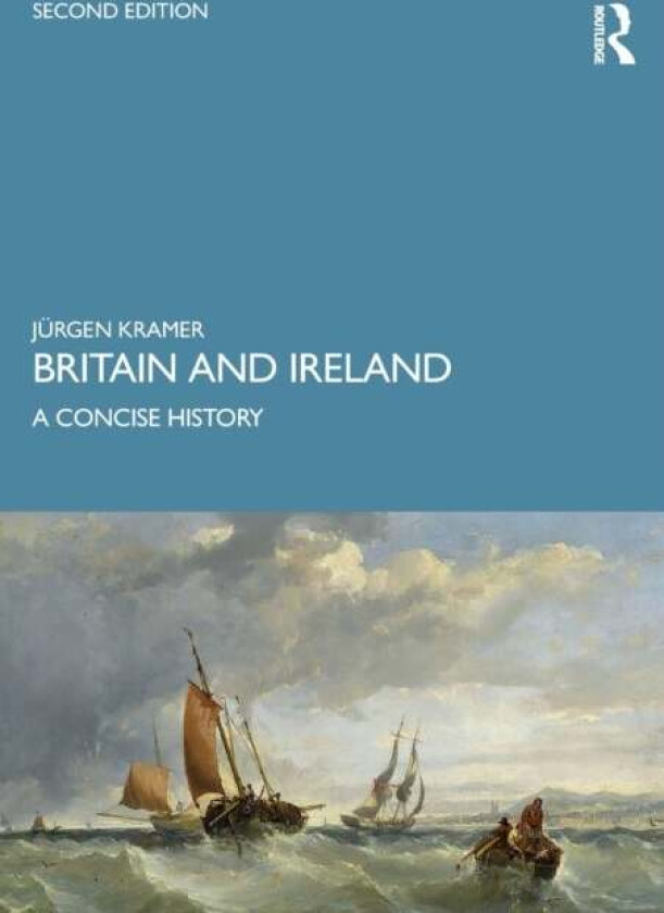 Britain and Ireland av Jurgen (University of Dortmund Germany) Kramer