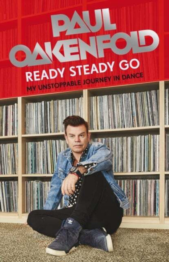 Ready Steady Go av Paul Oakenfold