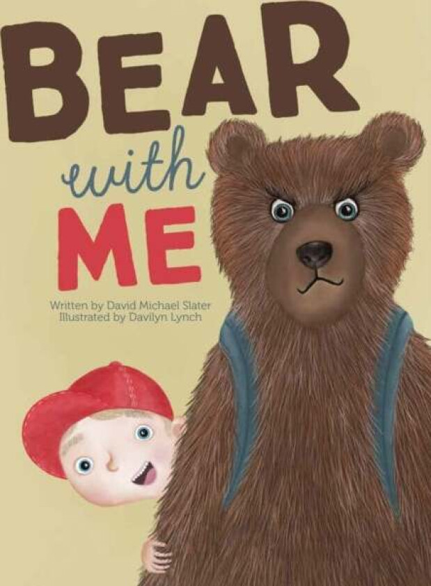 Bear with Me av David Michael Slater