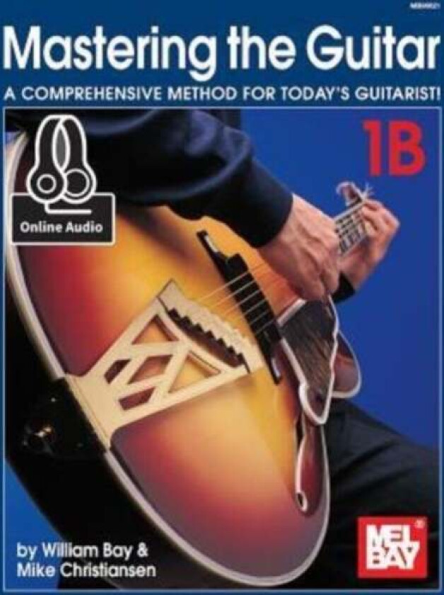 Mastering the Guitar Book 1B av William Bay