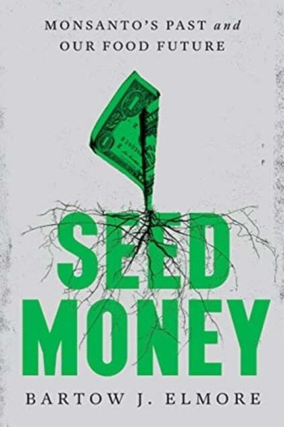 Seed Money av Bartow J. (Ohio State University) Elmore
