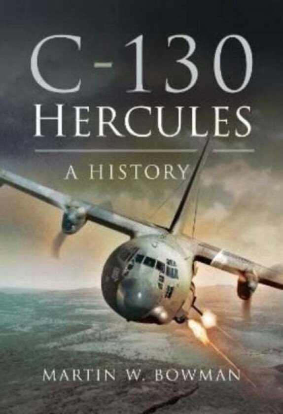 C-130 Hercules av Martin W Bowman