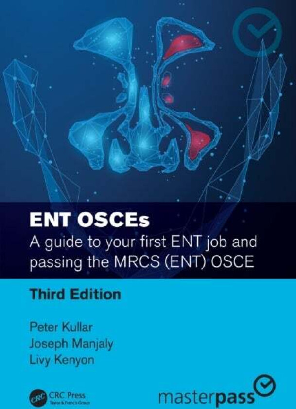 ENT OSCEs av Peter Kullar, Joseph Manjaly, Livy Kenyon