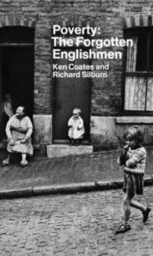 Poverty av Ken Coates, Richard Silburn