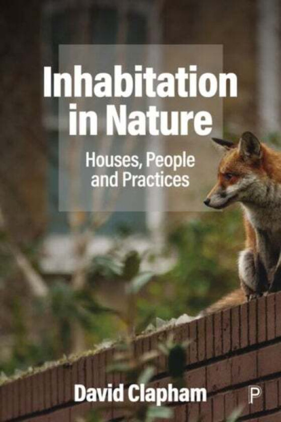 Inhabitation in Nature av David (Glasgow University) Clapham