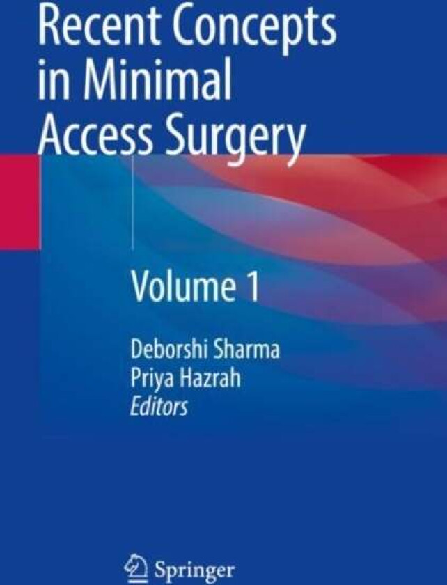 Recent Concepts in Minimal Access Surgery