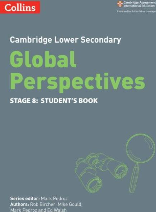 Cambridge Lower Secondary Global Perspectives Student's Book: Stage 8 av Rob Bircher, Mike Gould, Mark Pedroz, Ed Walsh