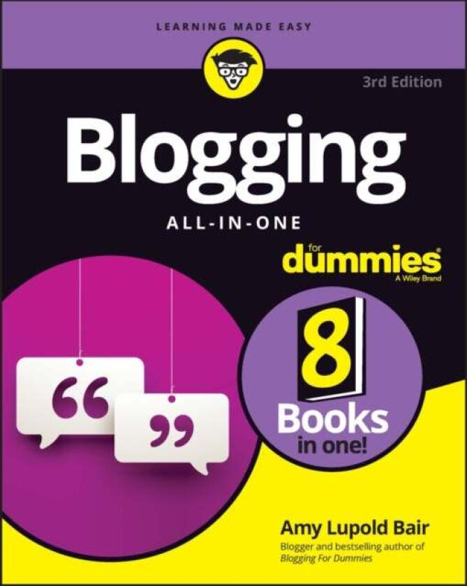 Blogging All-in-One For Dummies av Amy Lupold Bair