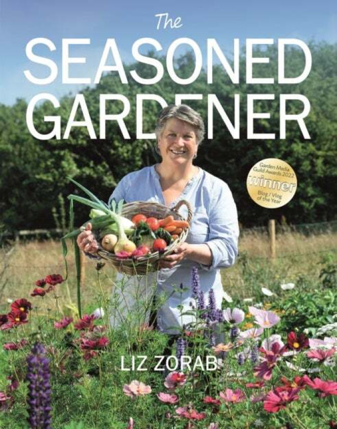 The Seasoned Gardener av Liz Zorab