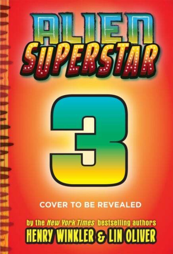 Hollywood vs. the Galaxy (Alien Superstar #3) av Henry Winkler, Lin Oliver