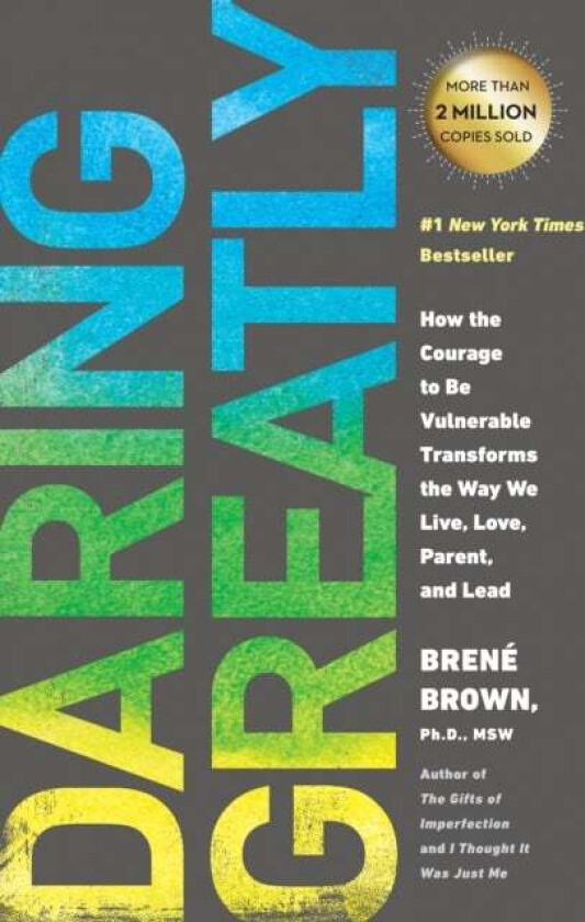 Daring Greatly av Brene Brown