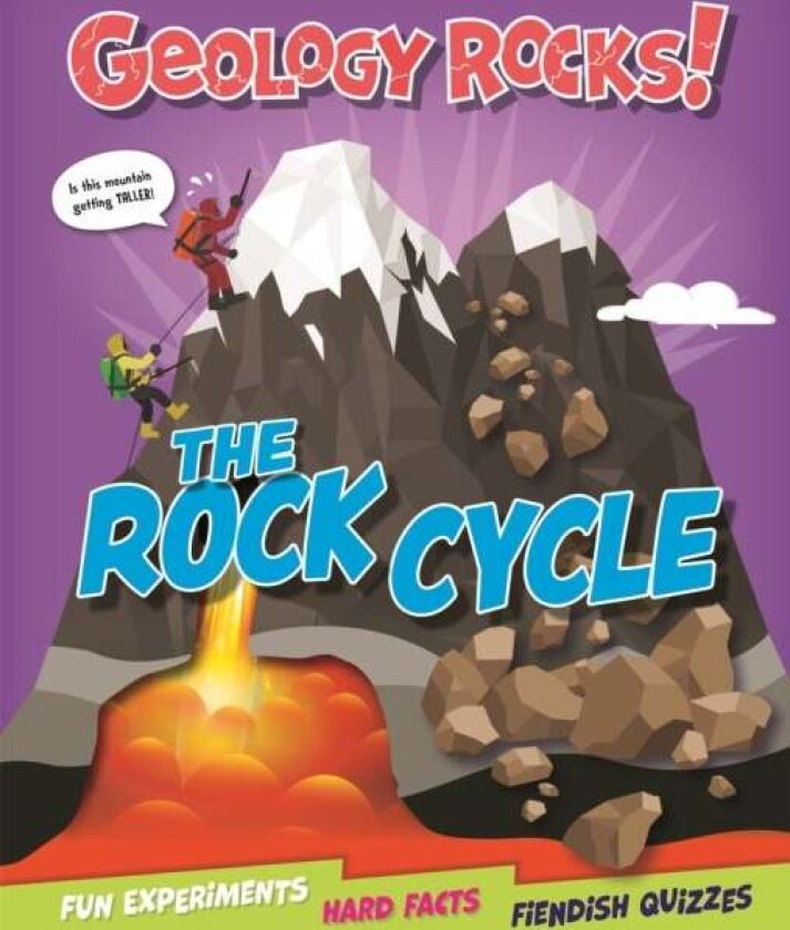 Geology Rocks!: The Rock Cycle av Claudia Martin