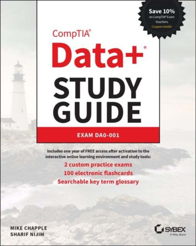 CompTIA Data+ Study Guide av Mike (University of Notre Dame) Chapple, Sharif (University of Notre Dame) Nijim