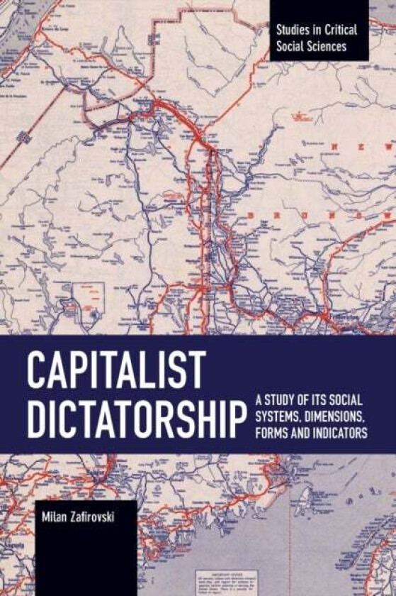 Capitalist Dictatorship av Milan Zafirovski