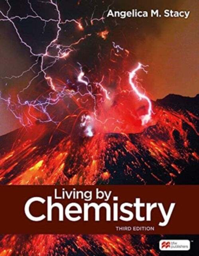Living by Chemistry av Angelica M. Stacy