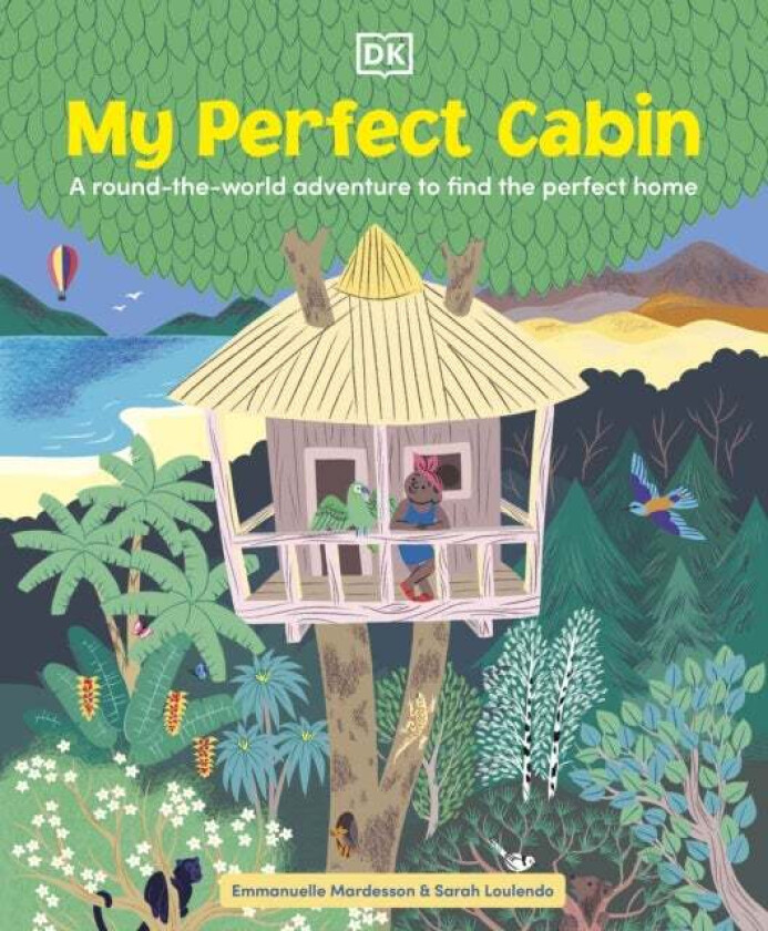 My Perfect Cabin av Emmanuelle Mardesson