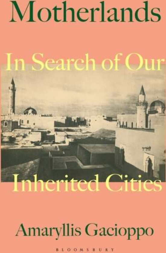 Motherlands av Amaryllis Gacioppo