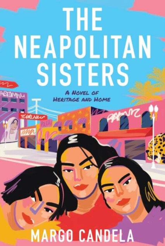 The Neapolitan Sisters av Margo Candela