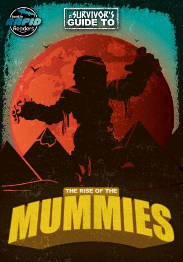 The Rise of the Mummies av Hermione Redshaw