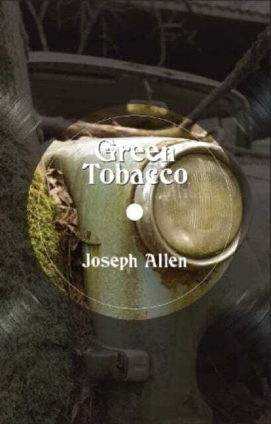 Green Tobacco av Joseph Allen