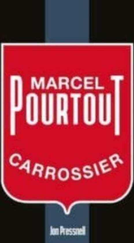 Marcel Pourtout av Jon Pressnell
