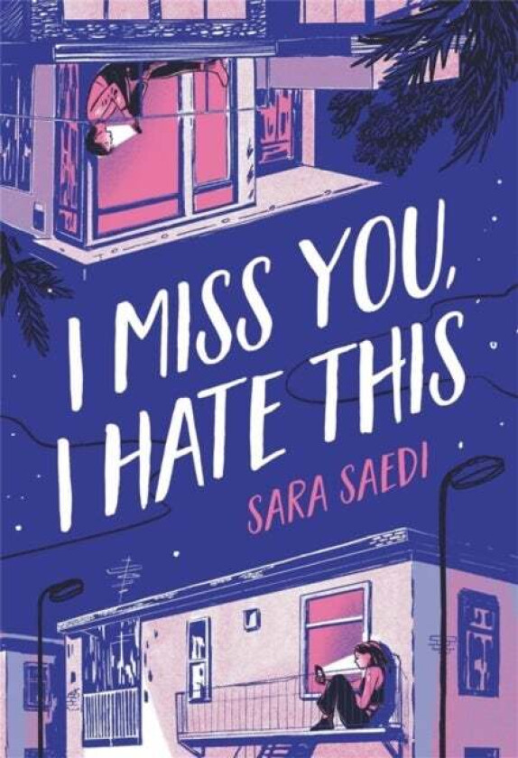 I Miss You, I Hate This av Sara Saedi