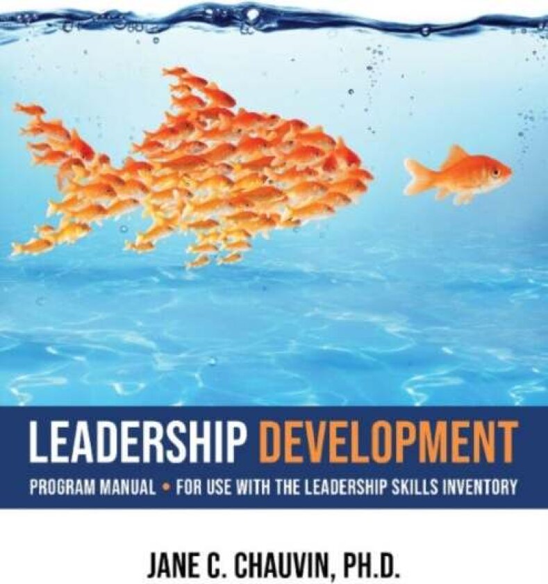 Leadership Development av Jane C. (Jane C. Chauvin) Chauvin