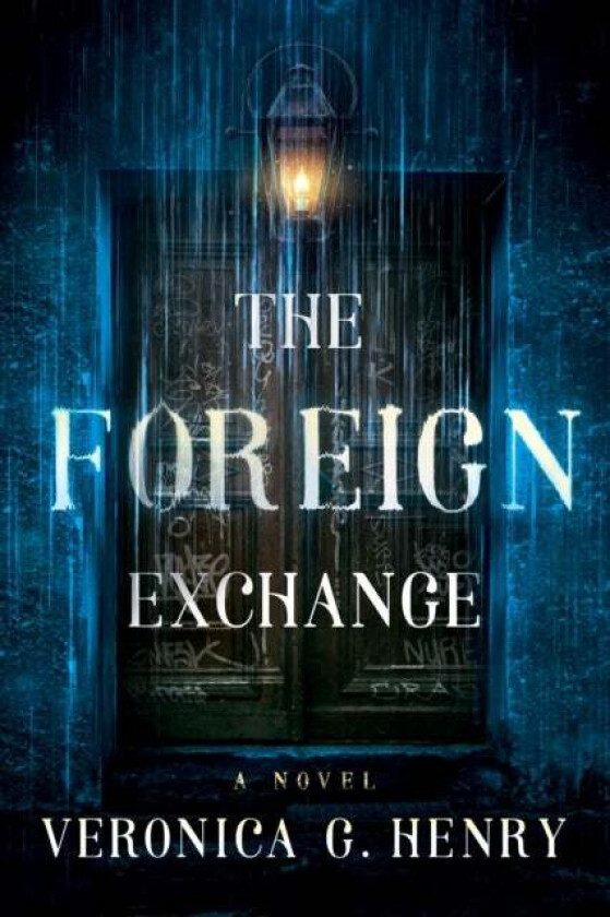 The Foreign Exchange av Veronica G. Henry